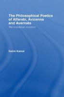 The philosophical poetics of Alfarabi, Avicenna and Averroës : the Aristotelian reception /