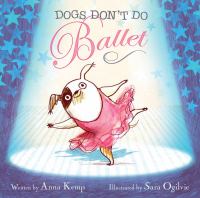 Dogs don't do ballet /