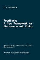 Feedback : a new framework for macroeconomic policy /