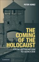 The coming of the Holocaust : from antisemitism to genocide /