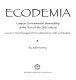 Ecodemia : campus environmental stewardship at the turn of the 21st century : lessons in smart management from administrators, staff, and students /
