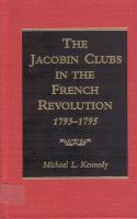 The Jacobin clubs in the French Revolution, 1793-1795 /
