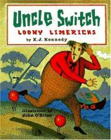 Uncle Switch : loony limericks /