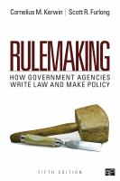 Rulemaking : how government agencies write law and make policy /