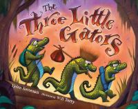 The three little gators /