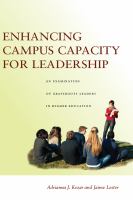 Enhancing campus capacity for leadership : an examination of grassroots leaders in higher education /