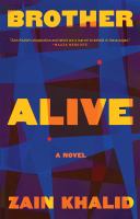 Brother alive : a novel /