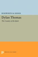 Dylan Thomas : the country of the spirit /