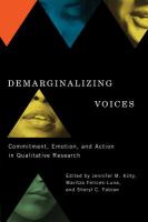 Demarginalizing voices : commitment, emotion, and action in qualitative research /