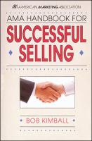 AMA handbook for successful selling /