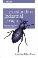 Understanding industrial design : principles for UX and interaction design /