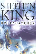 Dreamcatcher : a novel /