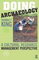 Doing Archaeology: A Cultural Resource Management Perspective.