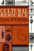 Cultural resource laws and practice : an introductory guide /