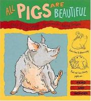 All pigs are beautiful /
