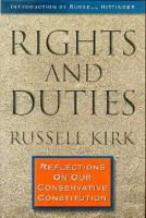 Rights and duties : reflections on our conservative constitution /