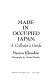Made in Occupied Japan : a collector's guide /