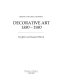 Decorative art, 1880-1980 /