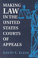Making law in the United States Courts of Appeals /