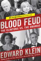 Blood feud : the Clintons vs. the Obamas  /