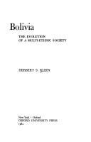 Bolivia, the evolution of a multi-ethnic society /