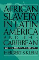 African slavery in Latin America and the Caribbean /