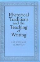 Rhetorical traditions and the teaching of writing /
