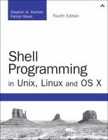 Shell Programming in Unix, Linux and OS X /