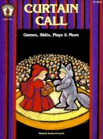Curtain call: games, skits, plays & more
