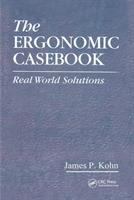 The ergonomic casebook : real world solutions /