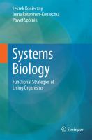 Systems biology : functional strategies of living organisms /