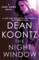The night window : a Jane Hawk novel /