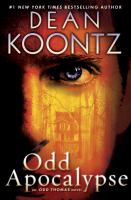 Odd apocalypse : an Odd Thomas novel /