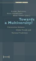 Towards a multiversity? : universities between global trends and national traditions /