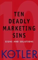 Ten deadly marketing sins signs and solutions /
