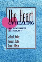 The heart of healing : relationships in therapy /