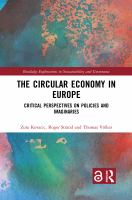 The circular economy in Europe : critical perspectives on policies and imaginaries /