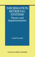 Information retrieval systems theory and implementation /
