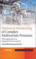Statistical monitoring of complex multivariate processes : with applications in industrial process control /
