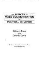 The effects of mass communication on political behavior /