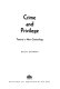 Crime and privilege : toward a new criminology /