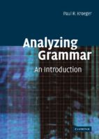 Analyzing grammar : an introduction /