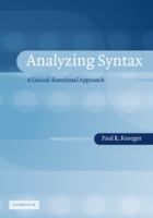 Analyzing syntax : a lexical-functional approach /
