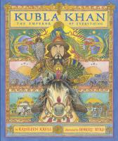 Kubla Khan : the emperor of everything /