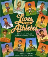 Lives of the athletes : thrills, spills (and what the neighbors thought) /