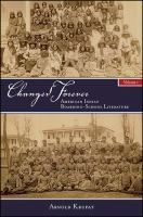 Changed forever : American Indian boarding school literature.