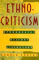 Ethnocriticism : ethnography, history, literature /