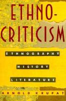 Ethnocriticism ethnography, history, literature /