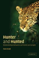 Hunter and hunted : relationships between carnivores and people /
