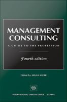 Management consulting : a guide to the profession /